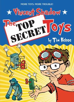 The Top Secret Toys - Kehoe, Tim