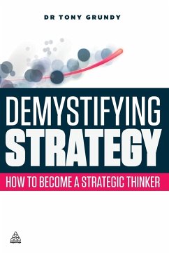 Demystifying Strategy - Grundy, Tony