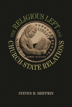 The Religious Left and Church-State Relations - Shiffrin, Steven H
