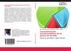 Caracterización socioeconómica de la pesca de dorado - Kido Cruz, Ma. Teresa;Kido, Antonio;Rodiles, Sofia L.