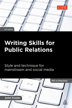 Writing Skills for Public Relations - Foster, John