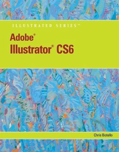 Adobe Illustrator Cs6 Illustrated with Online Creative Cloud Updates - Botello, Chris