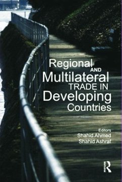 Regional and Multilateral Trade in Developing Countries