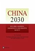 China 2030: Building a Modern, Harmonious, and Creative Society