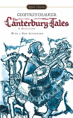 The Canterbury Tales: A Selection - Chaucer, Geoffrey
