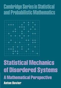 Statistical Mechanics of Disordered Systems - Bovier, Anton