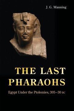 The Last Pharaohs - Manning, J. G.