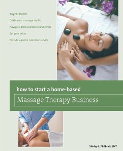 How to Start a Home-based Massage Therapy Business - Philbrick, Shirley