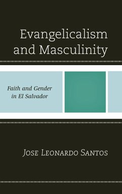 Evangelicalism and Masculinity - Santos, Jose Leonardo