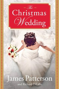 The Christmas Wedding - Patterson, James; Dilallo, Richard