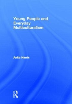 Young People and Everyday Multiculturalism - Harris, Anita