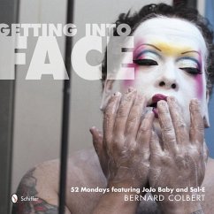 Getting Into Face: 52 Mondays Featuring Jojo Baby and Sal-E - Colbert, Bernard