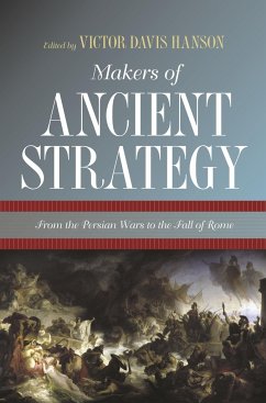 Makers of Ancient Strategy - Hanson, Victor Davis