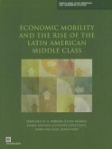 Economic Mobility and the Rise of the Latin American Middle Class