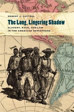 The Long, Lingering Shadow - Cottrol, Robert J