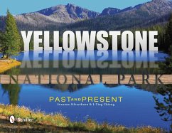 Yellowstone National Park: Past & Present - Silverthorn, Suzanne