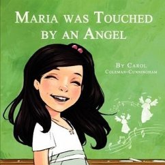 Maria was Touched by an Angel - Coleman-Cunningham, Carol D.