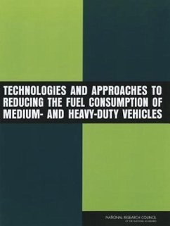 Technologies and Approaches to Reducing the Fuel Consumption of Medium- And Heavy-Duty Vehicles - National Research Council; Transportation Research Board; Division on Engineering and Physical Sciences; Board on Energy and Environmental Systems; Committee to Assess Fuel Economy Technologies for Medium- And Heavy-Duty Vehicles