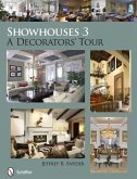 Showhouses 3: A Decorators' Tour
