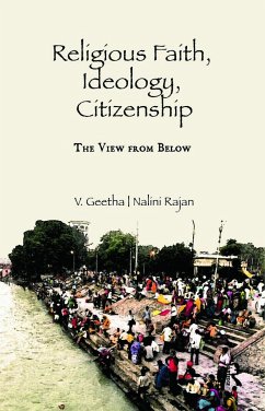 Religious Faith, Ideology, Citizenship - Geetha, V.; Rajan, Nalini
