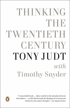 Thinking the Twentieth Century - Judt, Tony