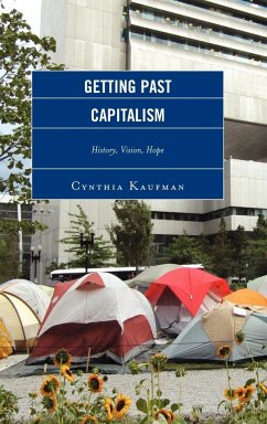 Getting Past Capitalism - Kaufman, Cynthia