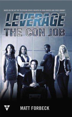 The Con Job (A Leverage Novel, Band 1)