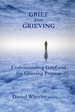 Grief and Grieving - Wheeler, Daniel