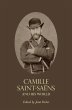 Camille Saint-Saëns and His World - Bild 1