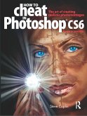 How to Cheat in Photoshop Cs6