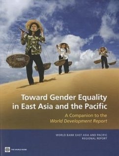 Toward Gender Equality in East Asia and the Pacific: A Companion to the World Development Report - World Bank