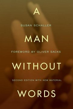 A Man Without Words - Schaller, Susan