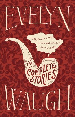 Evelyn Waugh: The Complete Stories - Waugh, Evelyn