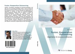 Fusion, Kooperation Outsourcing