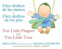 Ten Little Fingers & Ten Little Toes/Diez Deditos de Las Manos Y Pies - Fox, Mem