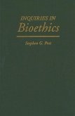 Inquiries in Bioethics