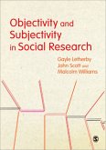 Objectivity and Subjectivity in Social Research