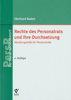 Rechte des Personalrats und ihre Durchsetzung - Baden, Eberhard