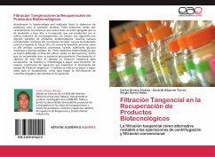 Filtración Tangencial en la Recuperación de Productos Biotecnológicos - Orozco Alvarez, Carlos;Albarran Torres, Gerardo;Garcia Salas, Sergio