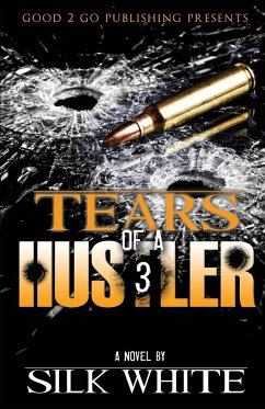 Tears of a Hustler PT 3 - White, Silk; Silk