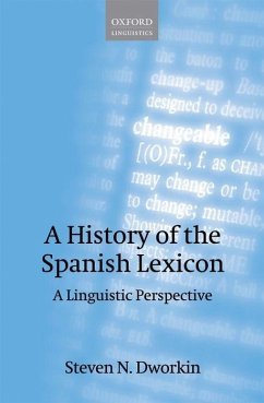 A History of the Spanish Lexicon - Dworkin, Steven N