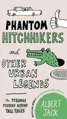 Phantom Hitchhikers and Other Urban Legends - Jack, Albert