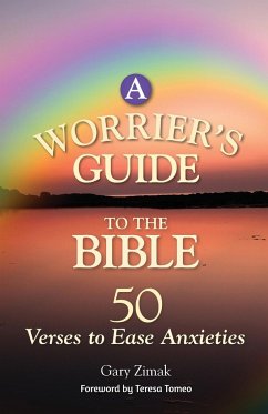 A Worrier's Guide to the Bible - Zimak, Gary