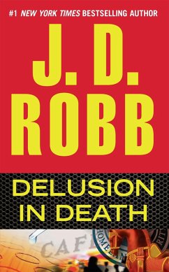 Delusion in Death - Robb, J. D.