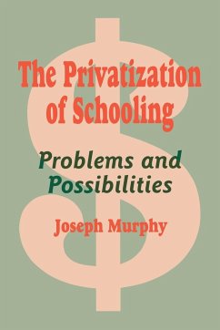 The Privatization of Schooling - Murphy, Joseph