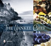 The Yankee Chef: Feel Good Food for Every Kitchen