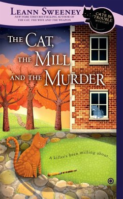 The Cat, the Mill and the Murder - Sweeney, Leann