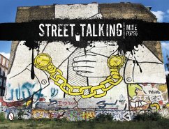 Street Talking International Graffiti Art - Popso, Mike