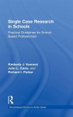 Single Case Research in Schools Single Case Research in Schools