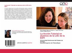 La Acción Tutorial en alumnos de la LSC de la ESTl - Moreno Gutiérrez, Silvia Soledad;Velez Díaz, Daniel;OlguínCharrez, Leandro